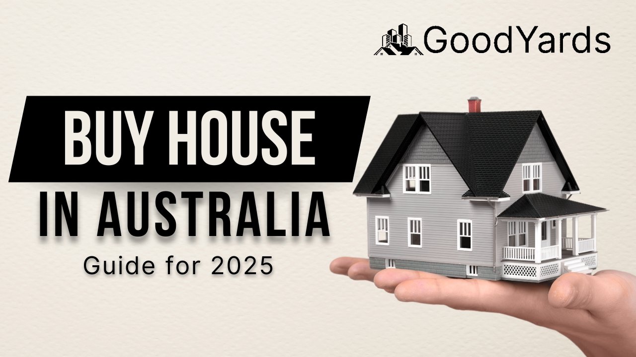 Buy House Australia: Step-by-Step Guide for 2025
