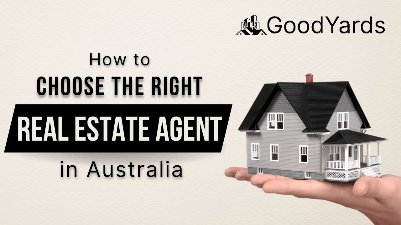 How to Choose the Right Real Estate Agent in Australia