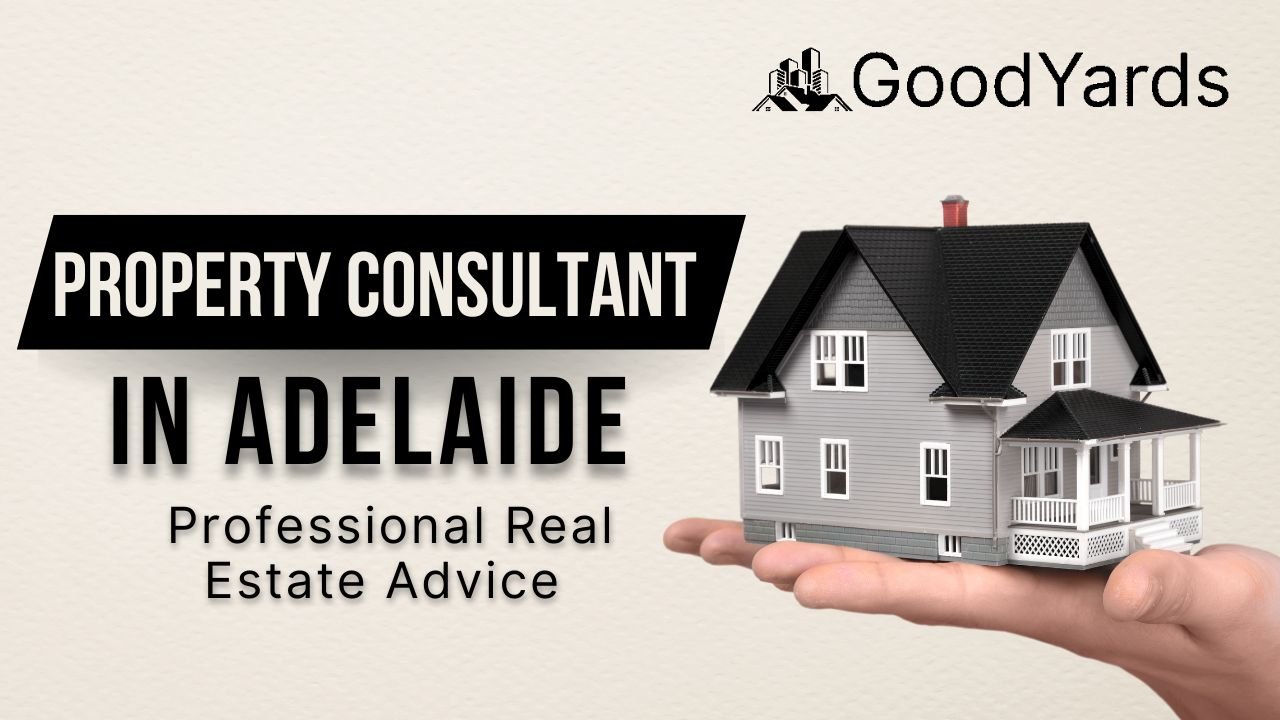 Property Consultant Adelaide – Professional Real Estate Advice
