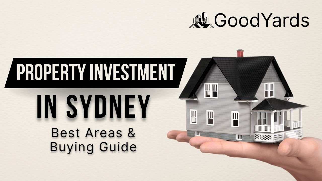 Property Investment Sydney – Best Areas & Buying Guide