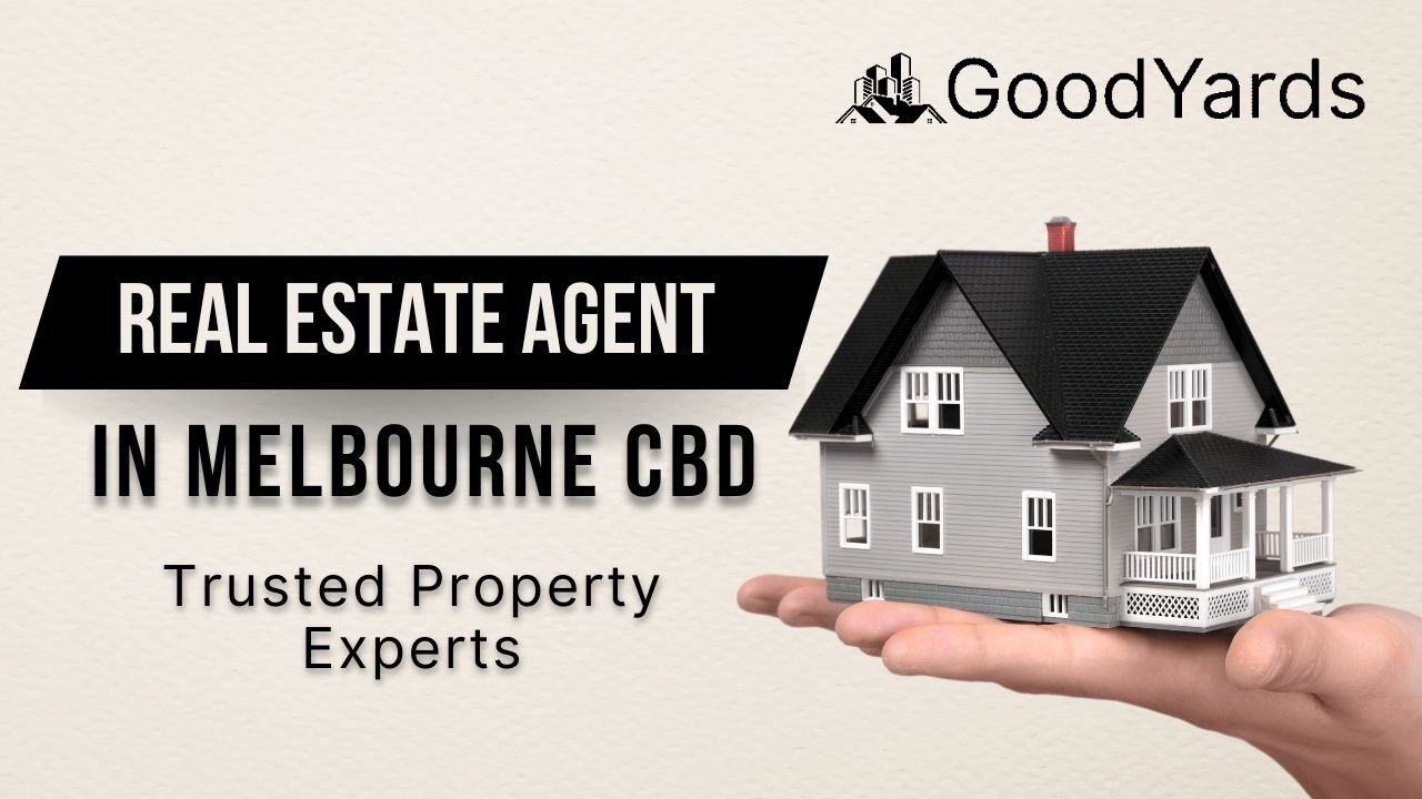 Real Estate Agent Melbourne CBD – Trusted Property Experts